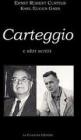 Carteggio (1933-1944) e altri scritti