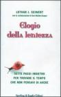 Elogio della lentezza