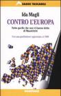 Contro l'Europa. Tutto quello che non vi hanno detto di Maastricht