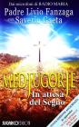 Medjugorje. In attesa del segno