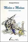 Medico a Modena. D� ridudi tra fantasia e realt�