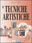 Le tecniche artistiche. Dal conoscere al fare