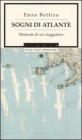 Sogni di Atlante. Memorie di un viaggiatore