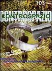 Controspazio (2003) vol.103