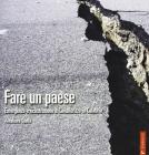 Fare un paese. Emergenza e ricostruzione a Cavallerizzo in Calabria
