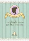 I RIMEDI DELLA NONNA PER IL TUO BENESSERE. E-book