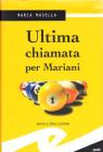 Ultima chiamata per Mariani