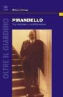 Pirandello. Tra realismo e mistificazione