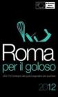 Roma per il goloso 2012