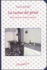 La cucina dei pirati. Marosi, amaretti, marasche e mariuoli