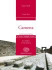 Camena. Letteratura latina-Strumenti: percorsi, dizionario di retorica, glossario. Per le Scuole superiori vol.1