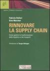 Rinnovare la supply chain. Come gestire la trasformazione ella logistica e dei trasporti