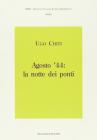Agosto '44. La notte dei ponti