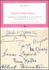 Dimmi come scrivi... Scoprire il carattere e la personalit� attraverso la scrittura