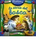 Le storie del bosco
