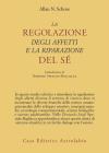 La regolazione degli affetti e la riparazione del s�