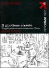Il ghiottone errante Il ghiottone errante