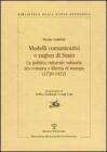 Modelli comunicativi e ragion di Stato. La politica culturale sabauda tra censura e libert� di stampa (1720-1852)