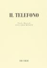 Il telefono. Un atto. Ediz. italiana e inglese