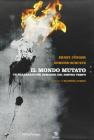 Il mondo mutato. Un sillabario per immagini del nostro mondo