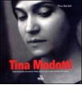 Tina Modotti. Sulla fotografia sovversiva. Dalla poetica della rivolta all'etica dell'utopia Tina Modotti. Sulla fotografia sovversiva. Dalla poetica della rivolta all'etica dell'utopia
