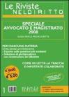 Le riviste di Neldiritto. Speciale magistrato e avvocato 2008 vol.1