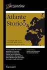 Atlante storico. Cronologia della storia universale dalle culture preistoriche ai giorni nostri Atlante storico. Cronologia della storia universale dalle culture preistoriche ai giorni nostri