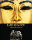 L' arte dei faraoni