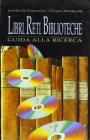 Libri, reti, biblioteche. Guida alla ricerca