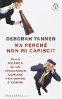 Ma perché non mi capisci Ma perché non mi capisci
