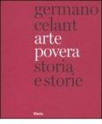 Arte povera. Storia e storie. Ediz. italiana e inglese