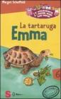 La tartaruga Emma. La veterinaria e i piccoli amici degli animali vol.6