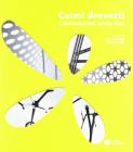 Caimi brevetti. L'innovazione senza fine