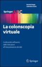 La colonscopia virtuale. E-book
