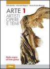Arte. Artisti, opere e temi. Con espansione online. Per le Scuole superiori vol.1