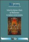 Schiavit� religione e libert� nel Mediterraneo tra Medioevo ed et� moderna