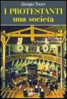 I protestanti. Una societ� vol.2