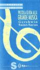 Piccola guida alla grande musica vol.10