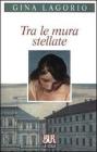 Tra le mura stellate