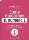 Come diventare il numero 1