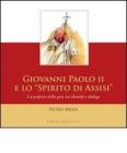Giovanni Paolo II e lo �spirito di Assisi�