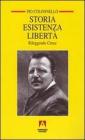 Storia esistenza libert�. Rileggendo Croce