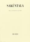 Sak�ntala. Tre atti (da Kalidasa). Testo e musica di F. Alfano