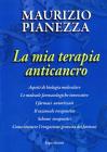 La mia terapia anticancro