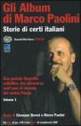 Gli album di Marco Paolini. Storie di certi italiani. Con 2 DVD vol.1 Gli album di Marco Paolini. Storie di certi italiani. Con 2 DVD vol.1