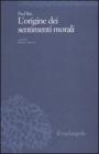 L' origine dei sentimenti morali