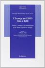 L' Europa nel 2000. Idee e fatti. Analisi, cronaca e documentazione di un anno di politiche europee