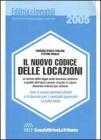 Il nuovo codice delle locazioni. Le norme della legge sulle locazioni abitative e quelle dell'equo canone rimaste in vigore, illustrate articolo per articolo