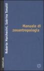 Manuale di zooantropologia