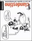 Clandestino. 20 anni di vignette sull'immigrazione Clandestino. 20 anni di vignette sull'immigrazione